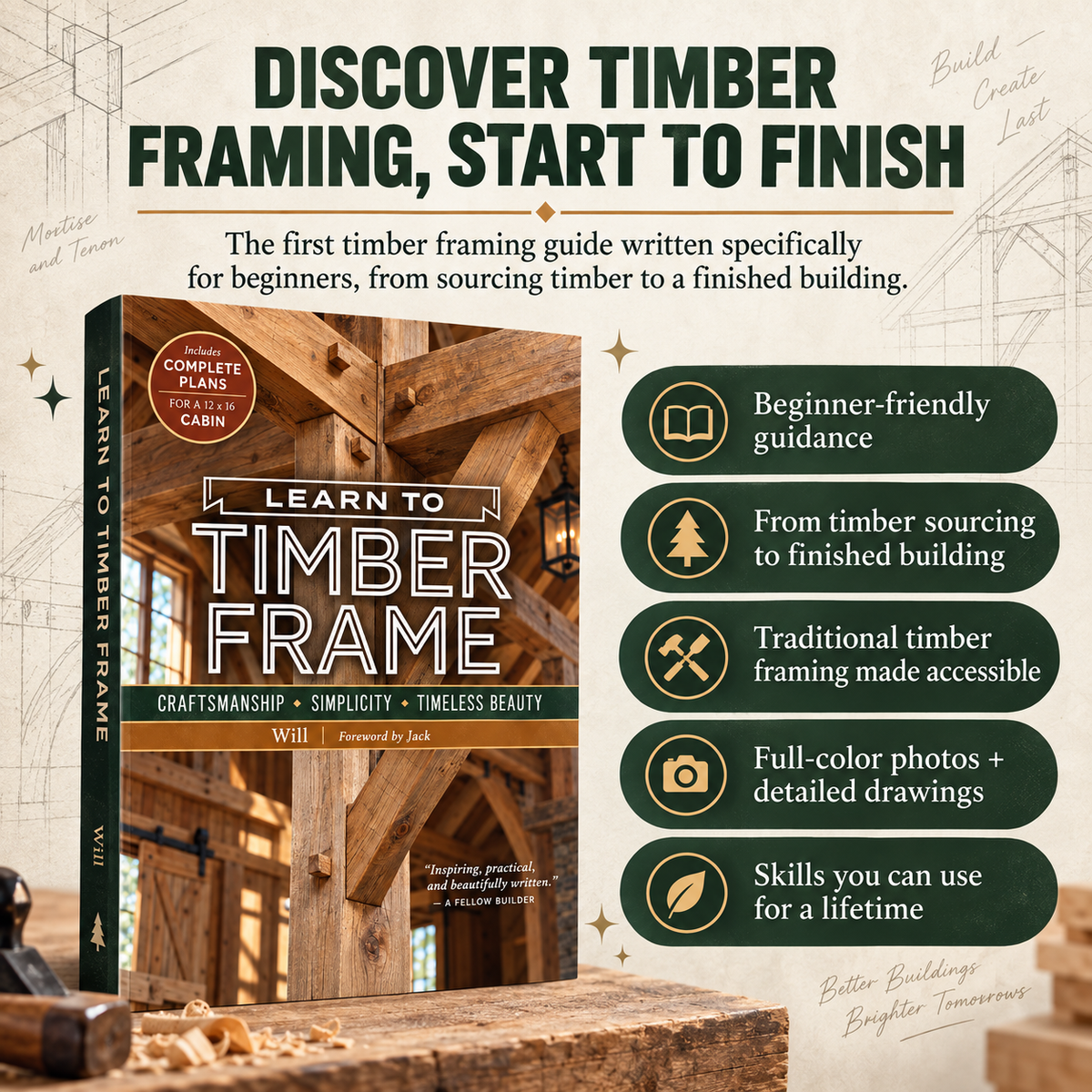 Discover Timber Framing That Works